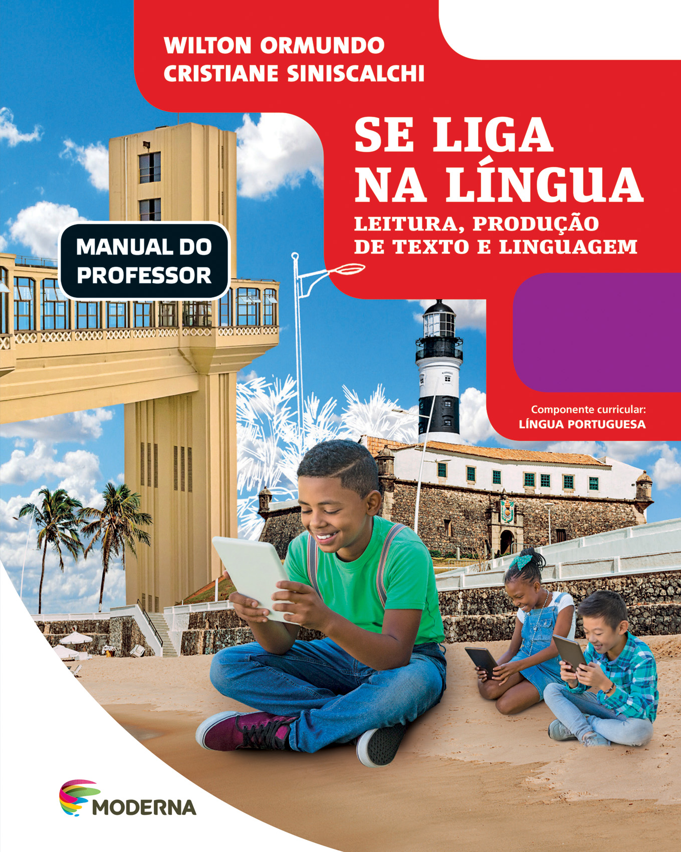 Se liga na língua - Língua Portuguesa | PNLD - Moderna