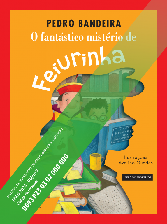 O fantástico mistério de Feiurinha PNLD