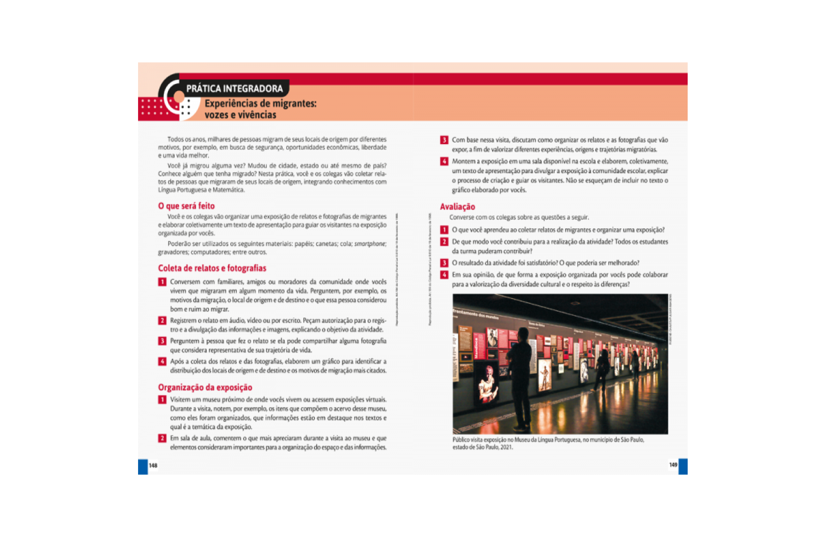 Prática Integradora .Seção com atividades práticas que relacionam os conhecimentos de Ciências Humanas e Arte com outras áreas do conhecimento. 