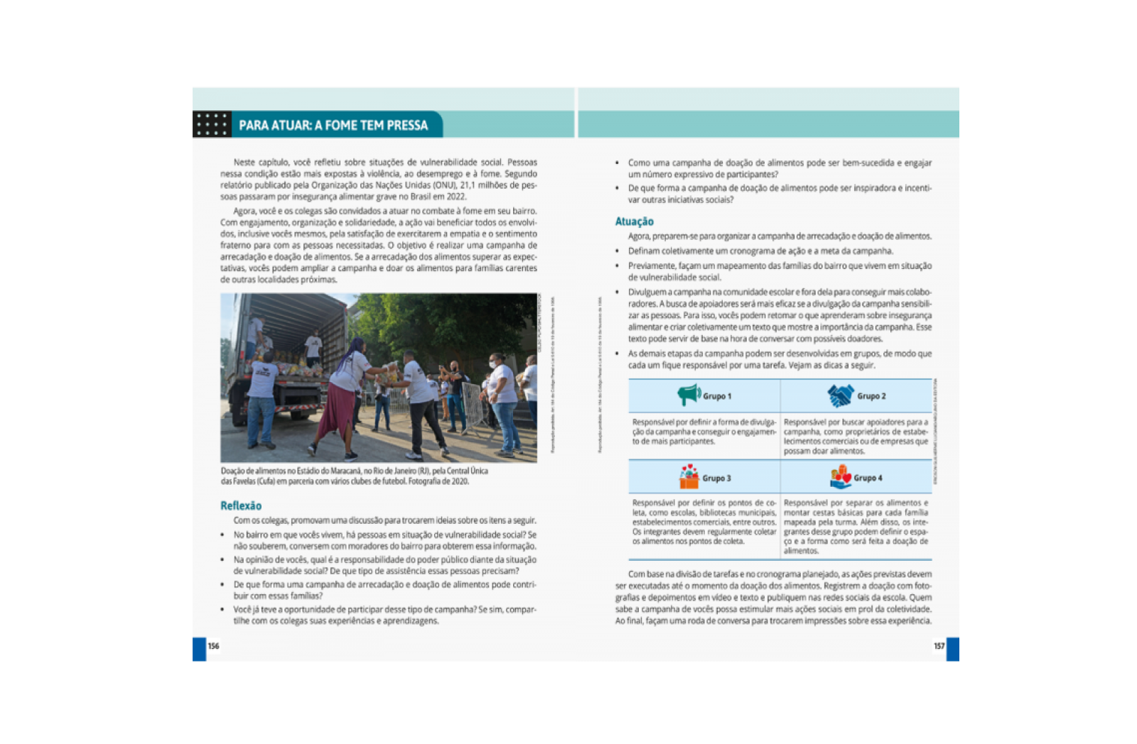 Para atuar. A partir do conteúdo trabalhado, propões uma ação coletiva em prol da comunidade.