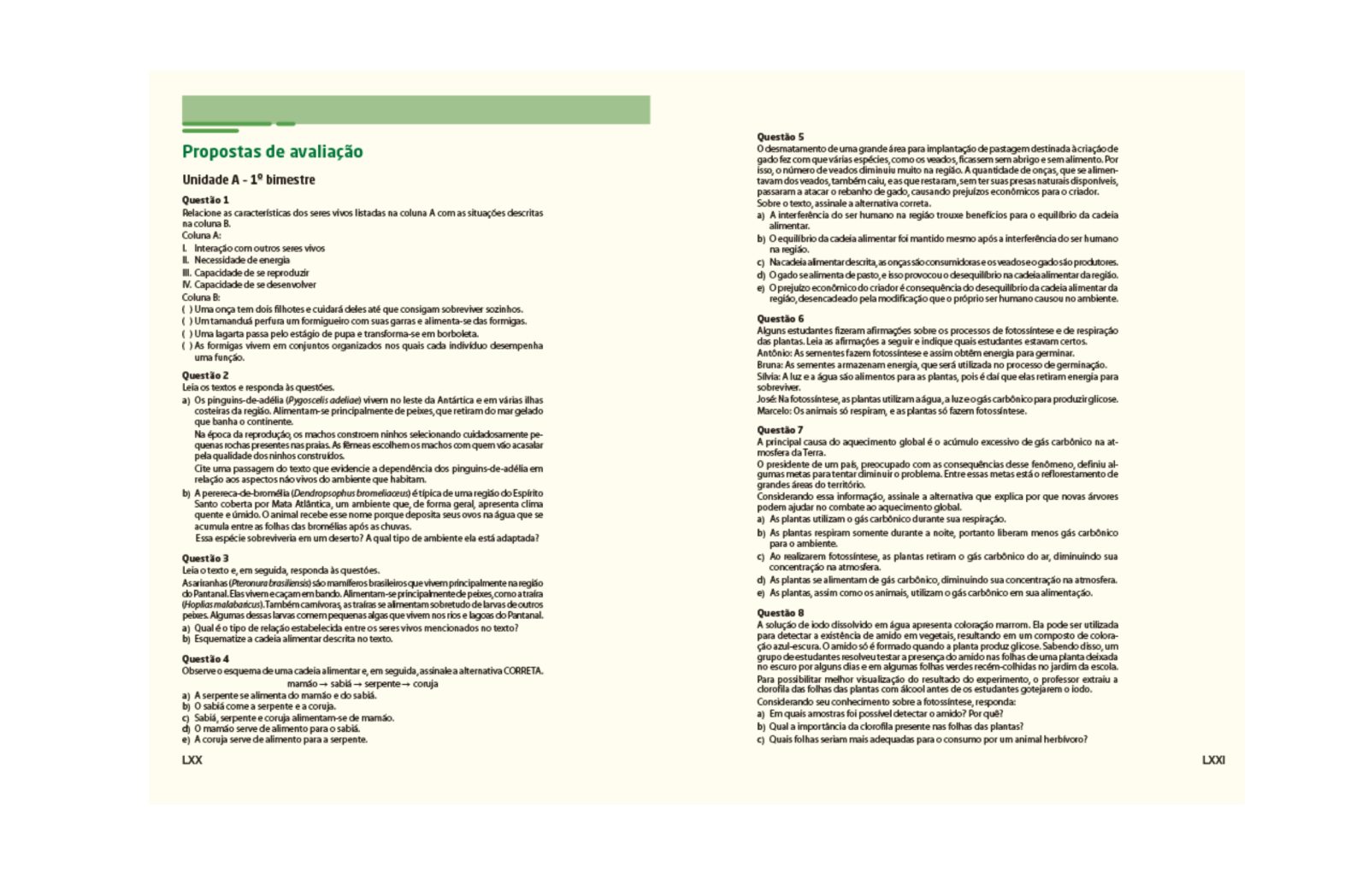 Proposta de avaliação
Propostas de avaliação por unidade para cada ano no Manual do Professor, com gabarito comentado.