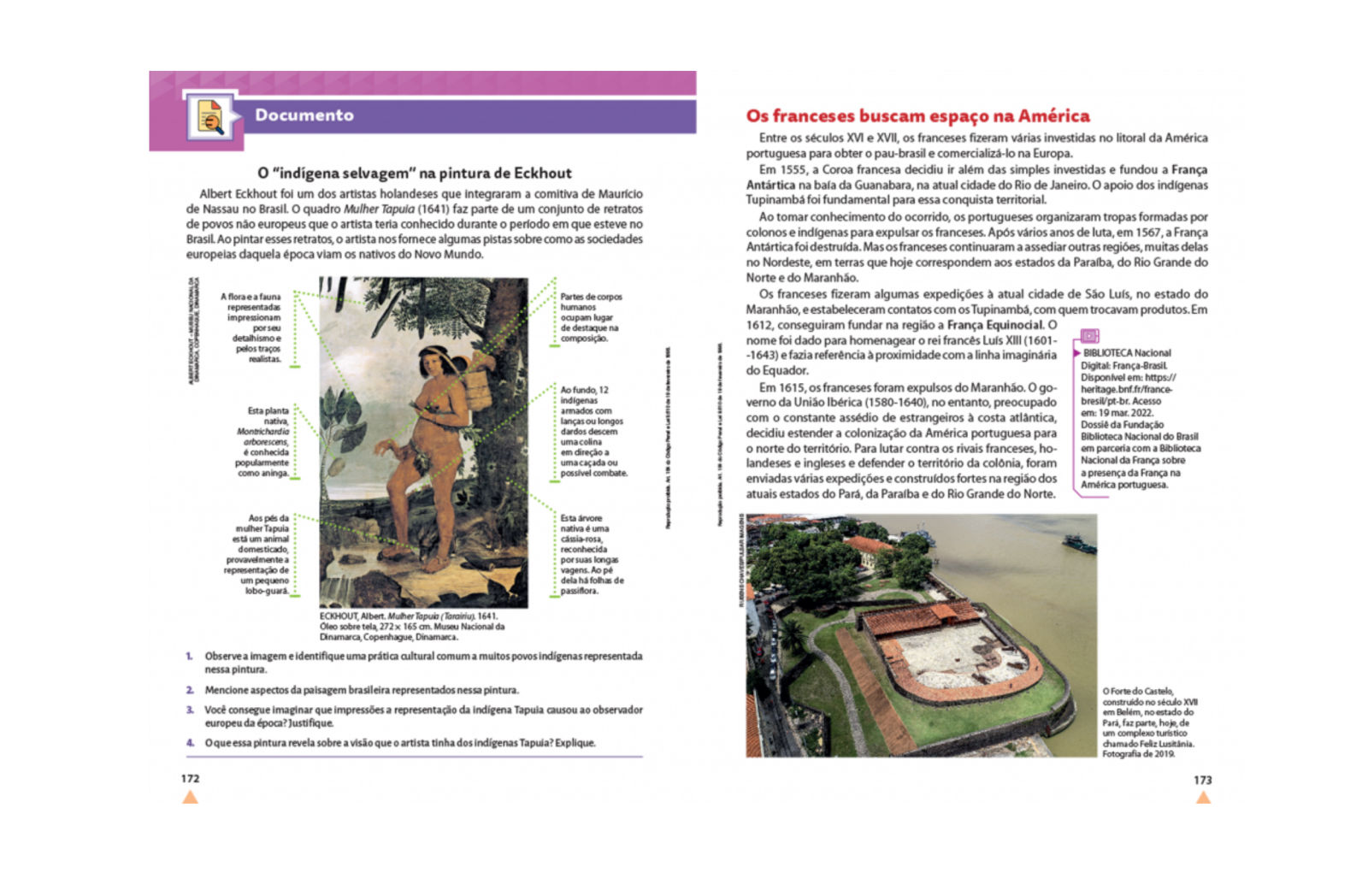 Atividades com enunciados claros e objetivos.
Aparecem ao longo do texto-base nos boxes “Ler o (a) ...”, nas seções “Em Debate”, “Documento”, “Integrar Conhecimentos”, “Lugar e Cultura” e na seção “Atividades”.
