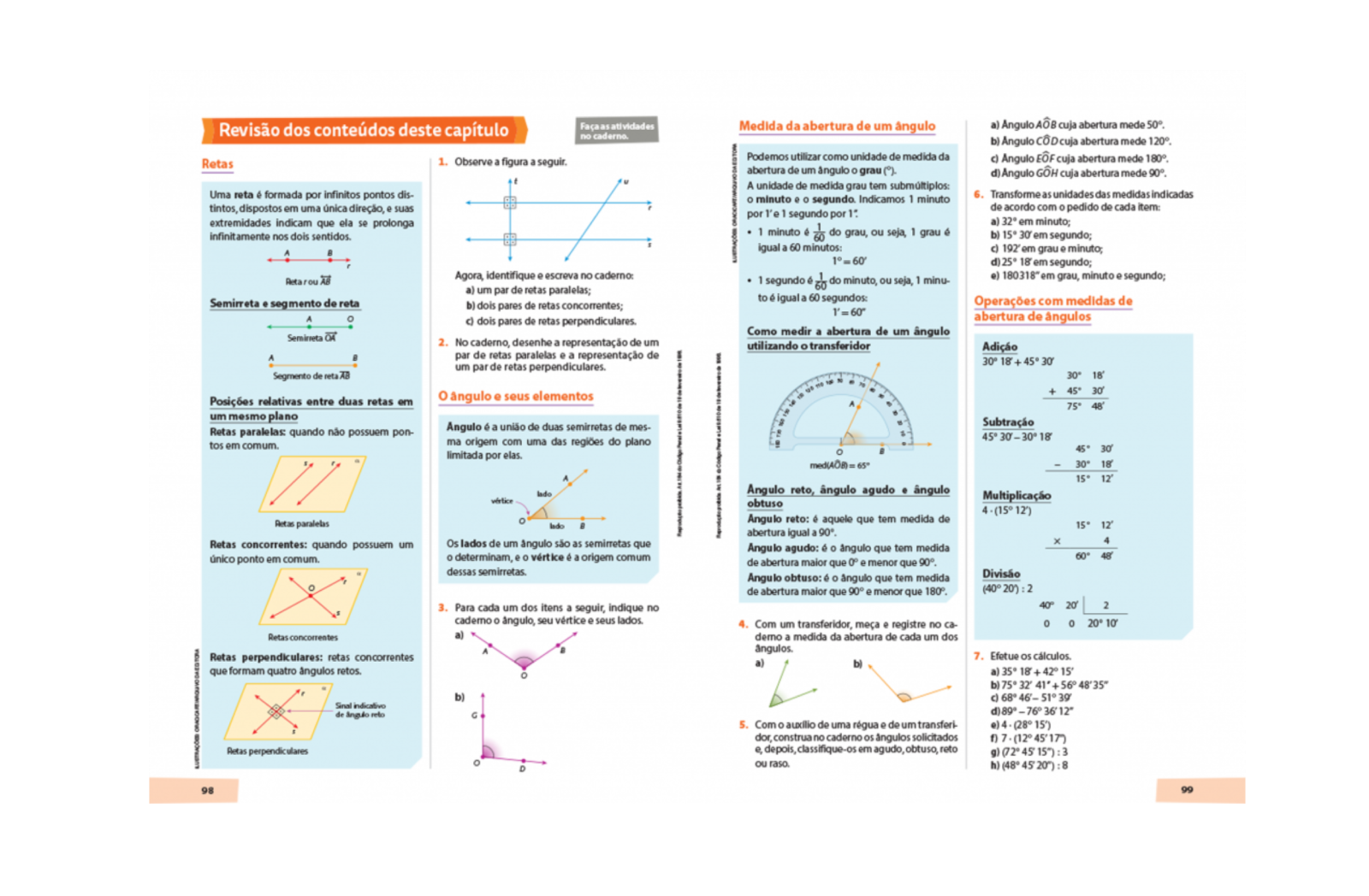 Revisão dos conteúdos deste capítulo No final de cada capítulo apresenta resumos dos assuntos principais do capítulo e atividades.