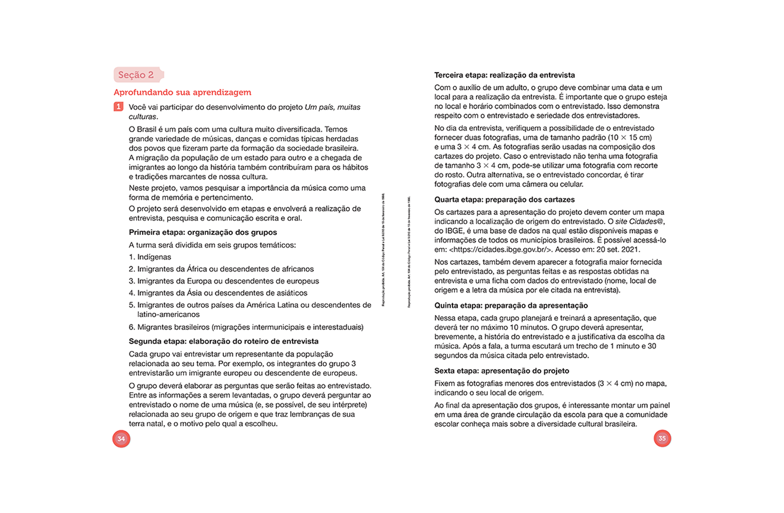 Seção que incentiva a construção do conhecimento por meio de atividades de pesquisa, investigação e criação.