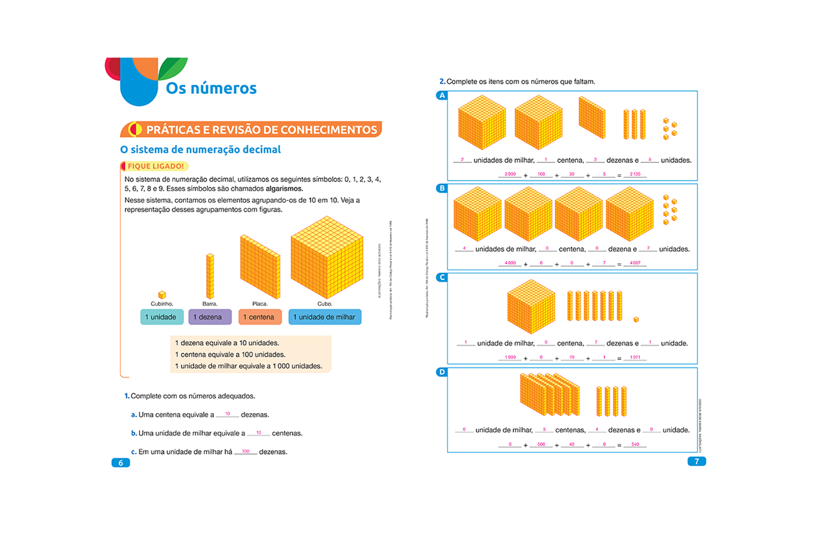 Esta seção oferece atividades que testam os conhecimentos sobre números, operações, álgebra, geometria, estatística e probabilidade.