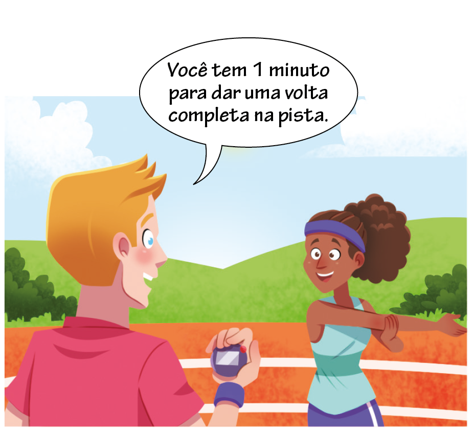 Ilustração. História em quadrinhos com 2 quadros. 
Primeiro quadro: Dois adultos conversando numa pista de atletismo ao ar livre. Homem branco e loiro olhando para uma mulher negra que faz alongamento com o braço. Ambos estão com roupas esportivas. O homem está segurando um cronômetro e tem balão de fala com o texto: Você tem 1 minuto para dar uma volta completa na pista.