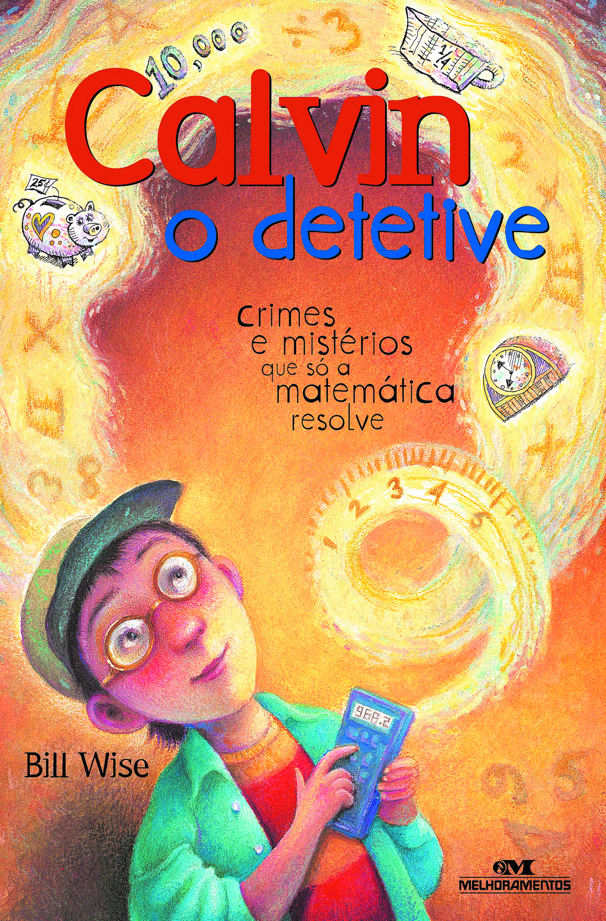 Capa de livro. Título: Calvin, o detetive. Imagem com fundo laranja com um menino de pele clara usando óculos, boné com uma lanterna nas mãos. Da lanterna sai um feixe de luz com números e símbolos.