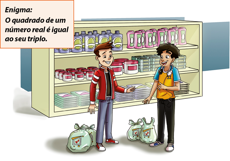 Ilustração. Ao fundo, prateleira de mercado com diversos produtos, de diferentes tamanhos e cores. Na frente, Ricardo, homem branco, cabelo castanho, vestindo camiseta preta,  casaco vermelho, calça cinza e tênis vermelho. Está com a mão esquerda espalmada para baixo. Do lado esquerdo, duas sacolas de mercado no chão. 
Do lado direito, Alex, homem branco, cabelo preto, vestindo camiseta amarela e azul, calça preta e tênis azul, com fone de ouvido em volta do pescoço e apoiado no ombro. Está com a mão direita espalmada para baixo e a mão esquerda apontada para Ricardo. Ao lado, duas sacolas de marcado no chão. No lado superior esquerdo da ilustração, em uma caixa de texto há a indicação: Enigma: O quadrado de um número real é igual ao seu triplo.