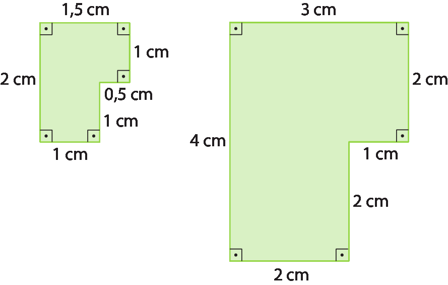 Figuras geométricas. Dois hexágonos verdes não regulares. Hexágono da esquerda, tem um lado horizontal de 1 vírgula 5 centímetros, no vértice da direita ângulo de 90 graus e lado de 1 centímetro vertical para baixo, ângulo de 90 graus e lado de 0 vírgula 5 centímetros horizontal para a esquerda, ângulo de 270 graus e lado vertical de 1 centímetro para baixo, ângulo de 90 graus, lado horizontal de 1 centímetro para a esquerda, ângulo de 90 graus e lado vertical de 2 centímetros para cima e ângulos de 90 graus para fechar a figura. Hexágono da direita, tem um lado horizontal de 3 centímetros, no vértice da direita ângulo de 90 graus e lado vertical de 2 centímetro para baixo, ângulo de 90 graus e lado horizontal de 1 centímetro para a esquerda, ângulo de 270 graus e lado vertical de 2 centímetros para baixo, ângulo de 90 graus, lado horizontal de 2 centímetros para a esquerda, ângulo de 90 graus e lado vertical de 4 centímetros para cima e ângulos de 90 graus para fechar a figura.