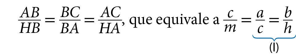 Fração AB sobre HB igual fração BC sobre BA igual fração AC sobre HA, que equivale a fração c sobre m igual fração a sobre c igual fração b sobre h. Abaixo de fração a sobre c igual fração b sobre h, chave indicando igualdade 1.