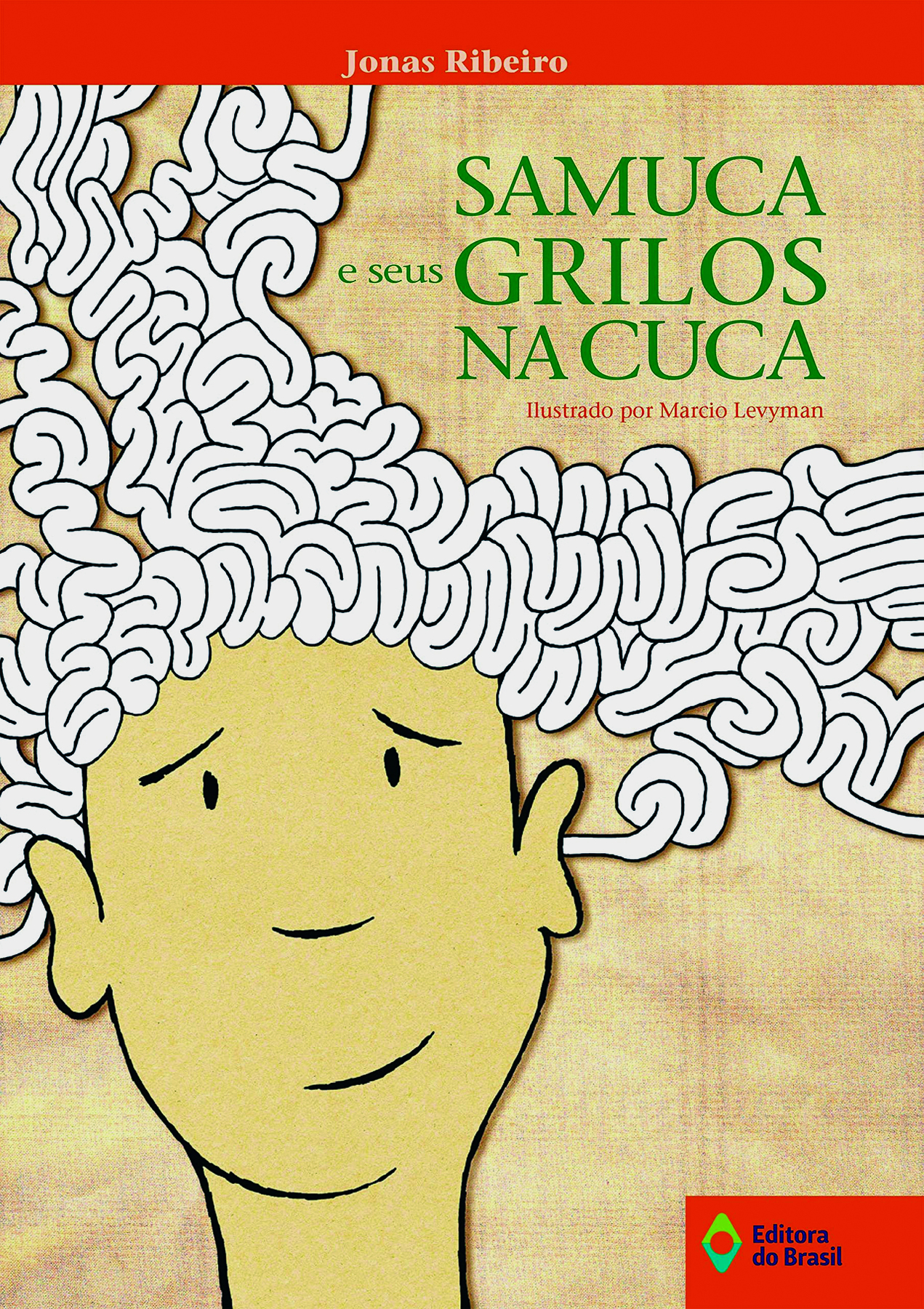 Capa de livro. A capa destaca a ilustração da cabeça de um menino de cabelos encaracolados. Na parte superior, o nome do autor: Jonas Ribeiro. Em seguida, o título do livro: SAMUCA E SEUS GRILOS NA CUCA.