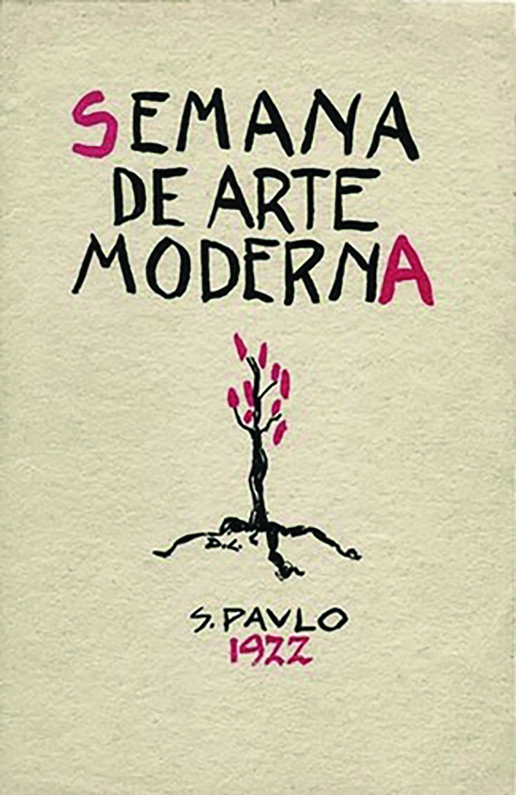 Capa de livro. Sobre fundo bege, o título na parte superior: SEMANA DA ARTE MODERNA, em que as letras S e a letra A final são vermelhas. Na parte inferior, em letras menores, o texto: S. PAVLO 1922. Abaixo do título, centralizada, a ilustração de uma planta de raízes, caule e galhos pretos com folhas vermelhas nas extremidades destes.