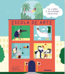 Imagem: Capa de livro. Na parte superior, o título “Escola de Arte”. Apresenta a ilustração da fachada de um prédio onde pessoas fazem diferentes atividades através das janelas.  Fim da imagem.