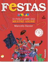 Imagem: Capa de livro. Na parte superior, o título “Festas”. Apresenta serpentinas e um grupo de pessoas fantasiadas desfilando com alegria. Fim da imagem.