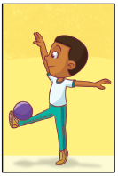 Imagem: Ilustração. 5. Um menino com a perna esquerda estendida para frente, com uma bola entre o pé o calcanhar, o pé direito no chão, com os braços estendidos para cima. Fim da imagem.