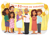 Imagem: Ilustração. Cinco pessoas ao lado de um casal de idosos que seguram taças transparentes. Acima, uma faixa com balões indica “feliz 50 anos de casados”. Fim da imagem.