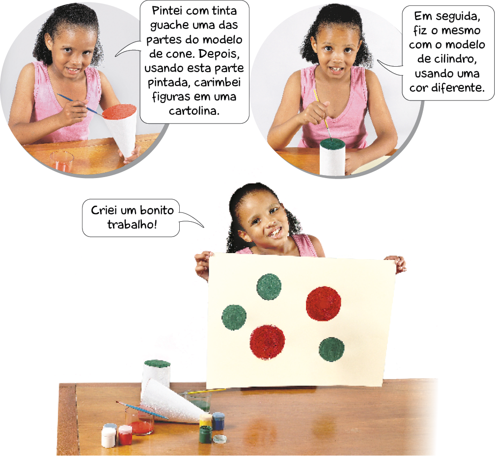 Imagem: Fotografia. Laís, menina com cabelo encaracolado e regata rosa está segurando um pincel e um cone com a base virada para cima. Ela diz: Pintei com tinta guache uma das partes do modelo de cone. Depois, usando esta parte pintada, carimbei figuras em uma cartolina. Em seguida, Laís está pintando a base de um cilindro. Ela fala: Em seguida, fiz o mesmo com o modelo de cilindro, usando uma cor diferente. Abaixo, Laís está segurando uma cartolina com três círculos verdes e dois vermelhos. Ela sorri e fala: Criei um bonito trabalho!  Fim da imagem.