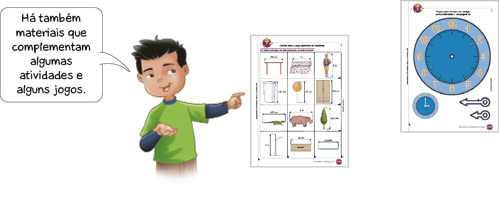 Ilustração. Caio aponta para o lado e fala: Há também materiais que complementam algumas atividades e alguns jogos. Ao seu lado, ilustração que exemplifica como será a seção Material complementar. Páginas compostas por textos e imagens.