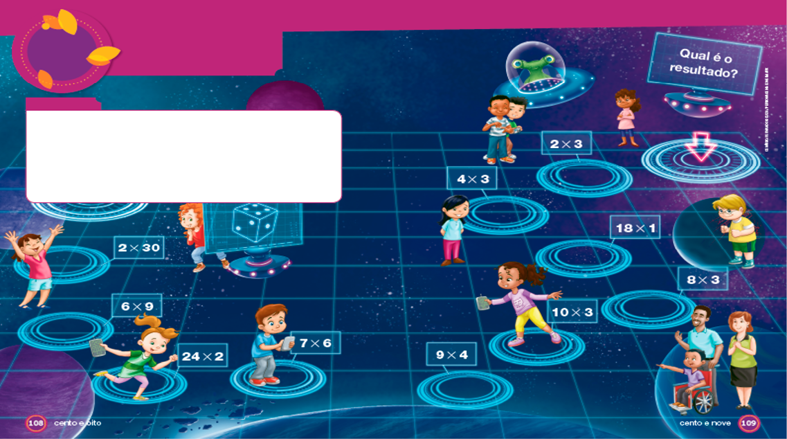 Ilustração. Galáxia em tons de roxo. No centro há crianças sorrindo sobre trilhas circulares. Em cada trilha há uma conta. Da esquerda para a direita: 2 x 30; 6 x 9; 24 x 2; 7 x 6; 9 x 4; 10 x 3; 8 x 3; 18 x 1; 4 x 3; 2 x 3. À direita, uma trilha com uma seta rosa em cima. Ao fundo, naves espaciais voando e sobre uma delas há uma placa com a pergunta: Qual é o resultado? Ao redor, Melissa, Caio e outras crianças estão observando e sorrindo.