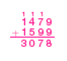 Resposta: Conta de adição na vertical. Na parte superior, o número 1.479 e acima dos números 1, 4 e 7 há o número 1 pequeno. Em seguida, sinal de adição, e na parte inferior o número 1.599. Abaixo, traço horizontal e o número 3.078.