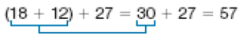 Imagem: Expressão. (18 + 12) + 27 = 30 + 27 = 57 (18 + 12) = 30 Fim da imagem.