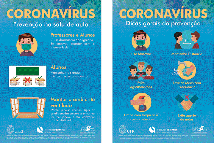 Imagem: Ilustração. Cartaz com a informação: CORONAVÍRUS – PREVENÇÃO NA SALA DE AULA.  Desenho de um menino com máscara sobre o nariz e boca.  PROFESSORES E ALUNOS – O uso da máscara é obrigatório. Se possível, associar com o protetor facial.  Desenho de três carteiras escolares. Há um X na carteira do meio. ALUNOS – Mantenham distância. Intercalar o uso das cadeiras.  Desenho de uma janela aberta.  MANTER O AMBIENTE VENTILADO – Manter janelas abertas. Ligar ar condicionado somente se o mesmo for de janela. Caso contrário, manter desligado.  Na parte inferior, logotipos e textos.  À direita, cartaz com a informação: CORONAVÍRUS – DICAS GERAIS DE PREVENÇÃO.  Desenho de um menino com máscara sobre o nariz e boca.  USE MÁSCARA.  Desenho de três pessoas. Há um X na pessoa do meio.  EVITE AGLOMERAÇÕES.  Desenho de uma mão segurando um borrifador.  LIMPE COM FREQUÊNCIA OBJETOS PESSOAIS.  Desenho de duas pessoas de frente e entre elas há uma seta (2 m).  MANTENHA DISTÂNCIA.  Desenho de duas mãos com sabão embaixo de uma torneira (Água e sabão).  LAVE AS MÃOS COM FREQUÊNCIA.  Desenho de duas mãos se cumprimentando.  EVITE APERTO DE MÃOS.  Na parte inferior, logotipos e textos.  Fim da imagem.