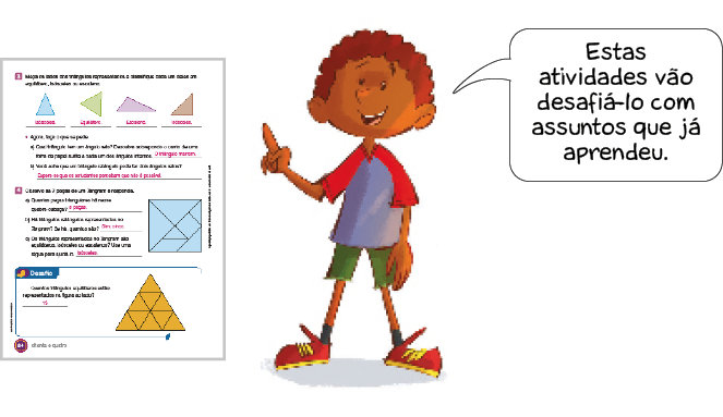 Imagem: Ilustração. Marcos com o dedo indicador direito levantado fala: Estas atividades vão desafiá-lo com assuntos que já aprendeu. Ao seu lado, ilustração que exemplifica como será a seção Desafio. Página composta por textos e imagens. Fim da imagem.