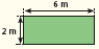 Imagem: Ilustração. Retângulo com 2 m de comprimento e 6 m de largura.  Fim da imagem.