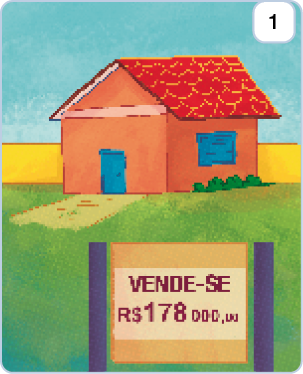 Imagem: Ilustração 1. Uma casa térrea e ao lado há uma placa com a informação: VENDE-SE R$ 178.000,00.   Fim da imagem.