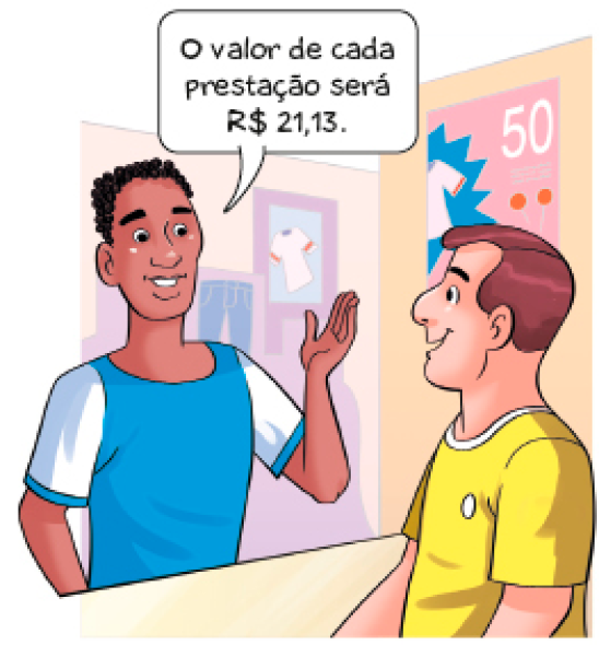 Imagem: Ilustração.  Um homem com cabelo encaracolado sorri e fala: O valor de cada prestação será R$ 21,13. Na frente dele, um homem sorri atrás de um balcão. Fim da imagem.