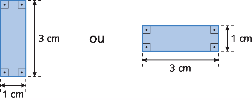 Ilustração. Retângulo de 1 centímetro por 3 centímetros. Ilustração. Retângulo de 3 centímetros por 1 centímetro.