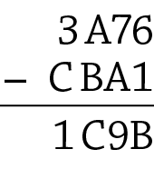 Esquema. Algoritmo usual da subtração. Na primeira linha, o número tem 6 como algarismo das unidades, o 7 como algarismo das dezenas, a letra A na posição do algarismo das centenas e 3 como algarismo das unidades de milhar. Abaixo, à esquerda, o sinal de subtração e à direita, um número que tem 1 como algarismo das unidades, a letra A na posição do algarismo das dezenas, a letra B na posição do algarismo das centenas e  letra C na posição do algarismo das unidades de milhar. Abaixo, traço horizontal. Abaixo, 1C9B.