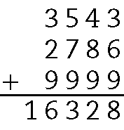 Algoritmo usual da adição. 3 mil 543 mais 2 mil 786 mais 9 mil 999. Na primeira linha o número 3 mil 543. Abaixo, o número 2 mil 786, alinhado ordem a ordem com 3 mil 543. Abaixo, à esquerda sinal de adição, à direita o número 9 mil 999, alinhado ordem a ordem com 3 mil 543 e 2 mil 786. Abaixo, traço horizontal. Abaixo, 16 mil 328.