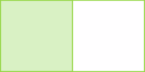 Esquema: da esquerda para direita, a primeira figura é um retângulo dividido em duas partes iguais. A primeira parte da esquerda para a direita é verde e o segundo branco.