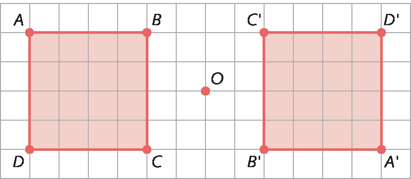 Malha quadriculada. À esquerda, quadrado ABCD. À direita, quadrado A linha, B linha, C linha, D linha. Entre os quadrados, ponto O.