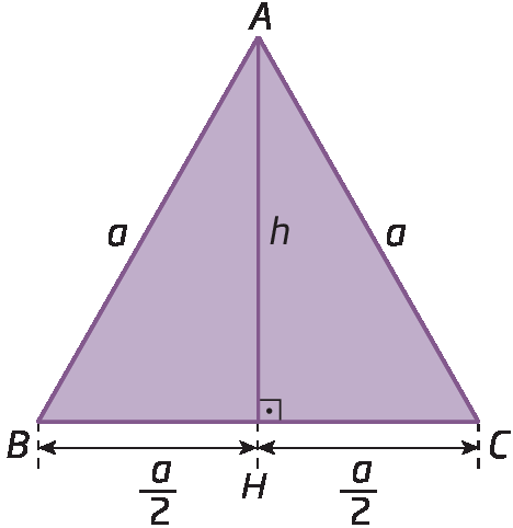 Figura geométrica. Triângulo equilátero ABC de lado a e altura h. Ponto H maiúsculo divide o lado BC em dois segmentos de reta com mesma medida de comprimento igual a a sobre 2.
