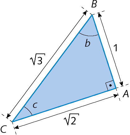 Figura geométrica. Triângulo retângulo azul ABC, com ângulo reto Em A e os outros ângulos com medida de abertura b e c. A medida de comprimento do cateto AB é 1, do cateto AC, raiz quadrada de 2, e da hipotenusa BC, raiz quadrada de 3.