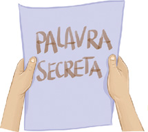 IMAGEM: folha de papel com a frase: palavra secreta. a palavra se revela quando a folha é colocada em cima do abajur. FIM DA IMAGEM.