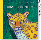 IMAGEM: reprodução da capa do livro brasileirinhos: poesia para os bichos mais especiais da nossa fauna. a capa traz o desenho de uma onça-pintada olhando para frente. FIM DA IMAGEM.
