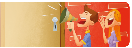 IMAGEM: Um menino e uma menina gritam em frente a uma porta. O menino segura um megafone na frente de sua boca. FIM DA IMAGEM.