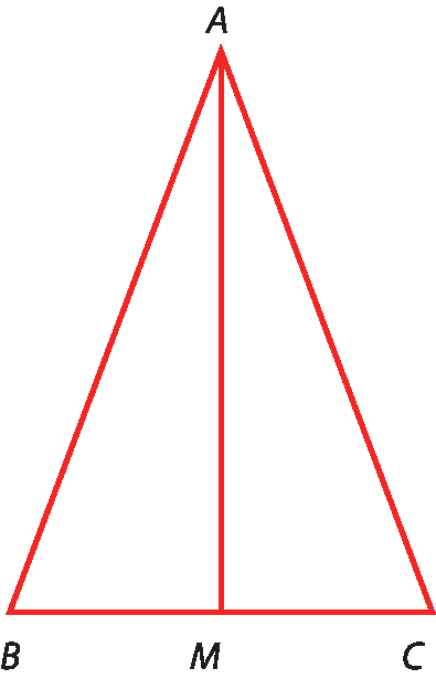 Ilustração. Triângulo isósceles com vértices A, B, C . 
Ponto M divide ao meio a base BC do triângulo. 
Segmento de reta une o vértice A ao ponto M.