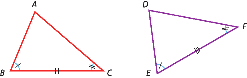 Triângulo A B C com marcação de 1 tracinho no ângulo B e 2 tracinhos no ângulo C. O segmento B C tem marcação de 3 tracinhos. Triângulo D E F com marcação de 1 tracinho no ângulo E e 2 tracinhos no ângulo F. O segmento E F tem marcação de 3 tracinhos.