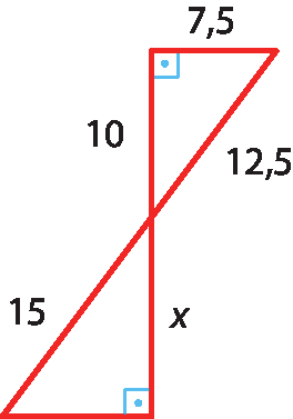 Ilustração. Figura composta de dois triângulos retângulos unidos por um dos vértices. um maior, outro menor, em posições invertidas. Um triângulo tem catetos de medida 7,5 e 10, e hipotenusa de medida 12,5; o outro triângulo tem hipotenusa de medida 15 e um cateto de medida x. Esse cateto é prolongamento do cateto de medida 10 do outro triângulo.