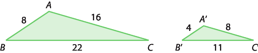Ilustração. Triângulo ABC. Medidas AB: 8. AC: 16. BC: 22. Ao lado, triângulo A linha, B linha C linha com medidas: A linha B linha: 4. A linha C linha: 8. B linha C linha: 11.