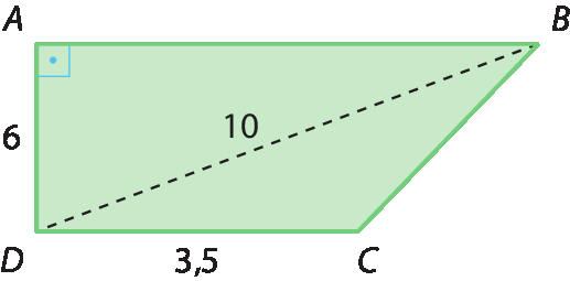Ilustração. Trapézio retângulo ABCD. Diagonal tracejada BD com medida 10. A medida AD é 6 e CD: 3,5