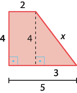 Ilustração. Trapézio retângulo cuja altura  mede 4, a base menor mede 2 e a base maior mede 5. O trapézio está dividido em um retângulo e um triângulo retângulo, a hipotenusa do triângulo mede x e corresponde ao lado inclinado do trapézio; o cateto horizontal mede 3.