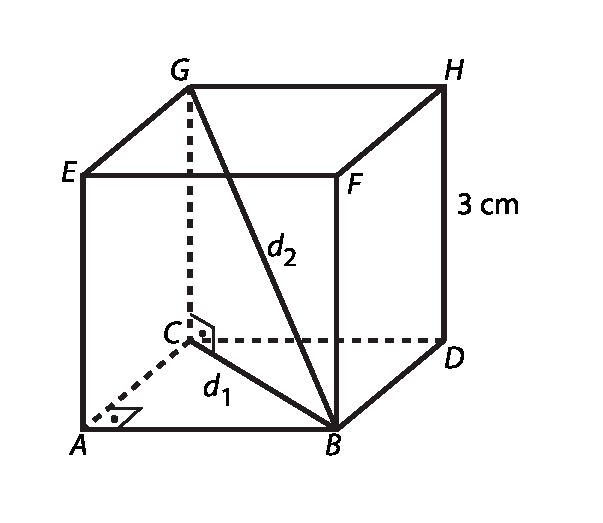 Ilustração. Cubo ABCDEFGH com lado de 3 centímetros. Dentro, diagonal d2 em BG e diagonal d1 em BC.