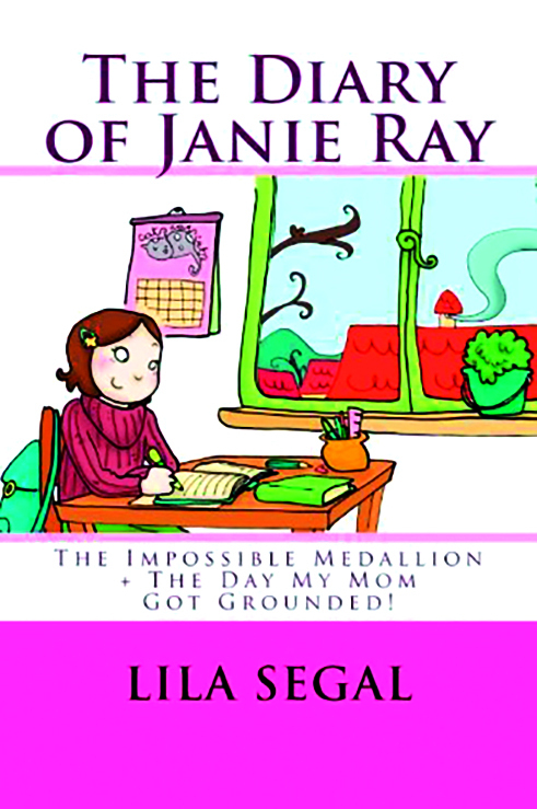 Capa de livro. Na parte superior, lê-se THE DIARY OF JANIE RAY. No centro, há uma ilustração de uma menina sentada à mesa, segurando um lápis na direção de um caderno aberto.  Ao fundo há uma janela e um calendário pendurado na parede. Abaixo lê-se THE IMPOSSIBLE MEDALLION PLUS THE DIARY MY MOM GOT GROUNDED! Na parte inferior, lê-se LILA SEGAL.