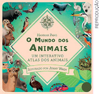 IMAGEM: capa do livro o mundo dos animais. na capa, estão ilustradas diversas espécies de animas ao redor do título. FIM DA IMAGEM.