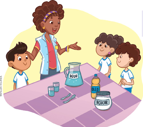 IMAGEM: uma professora e três alunos ao redor de uma mesa onde estão: um recipiente e dois copos transparentes contendo água, duas colheres, uma garrafa de óleo e um pote de açúcar. FIM DA IMAGEM.